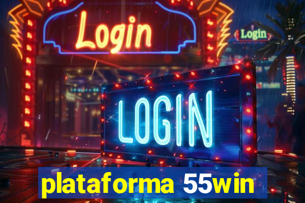 plataforma 55win